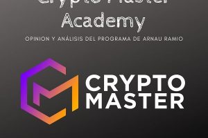 Opiniones de Crypto Master Academy 2022, curso de Arnau Ramió